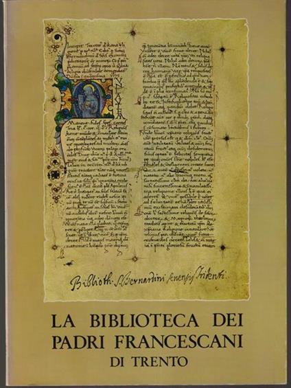 La biblioteca dei padri francescani di Trento - Claudio P. Dorigoni - copertina