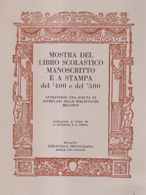 Mostra del libro scolastico manoscritto e a stampa del 400 e del 500