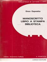 Manoscritto libro a stampa biblioteca