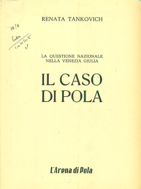 Il caso di Pola