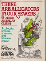 There are alligators in our sewers