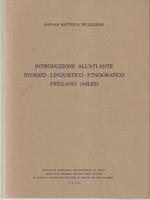 Introduzione all'atlante storico-linguistico-etnografico friulano