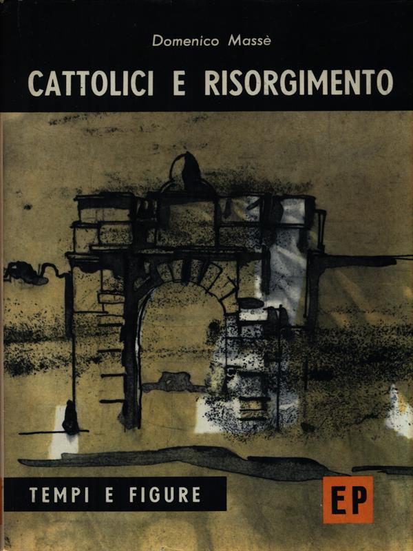 Cattolici e risorgimento