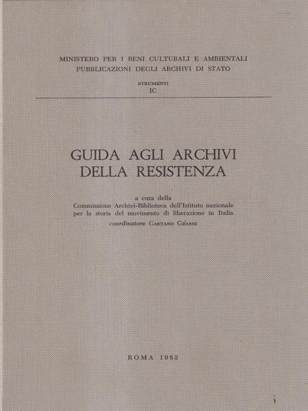 Guida agli archivi della Resistenza