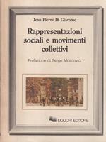 Rappresentazioni sociali e movimenti collettivi
