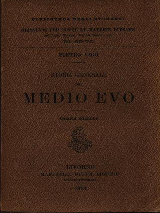Storia generale del Medio Evo - Pietro Vigo - copertina