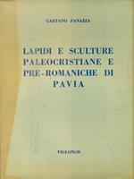 Lapidi e sculture paleocristiane e pre romaniche di Pavia. Estratto