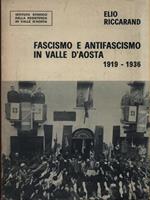 Fascismo e antifascismo in Valle d'Aosta 1919-1936