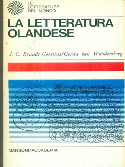 La letteratura olandese - J. C. Brandt Corstius - copertina