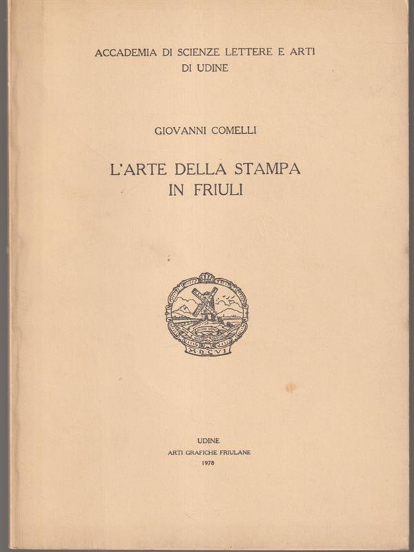 L' arte della stampa in Friuli