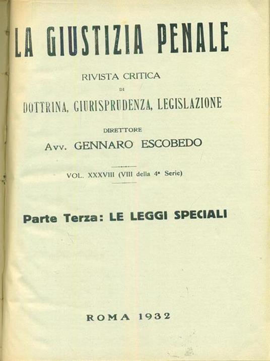 Giustizia penale 1932 Parte III leggi speciali - Gennaro Escobedo - copertina