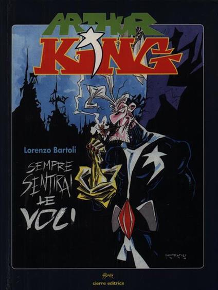 Arthur King: Sempre sentirai le voci - Lorenzo Bartoli - copertina