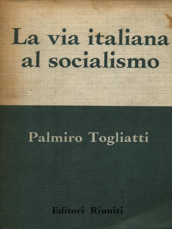 La vita italiana al socialismo