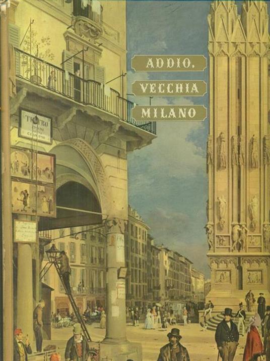 Addio vecchia Milano - Orio Vergani - copertina