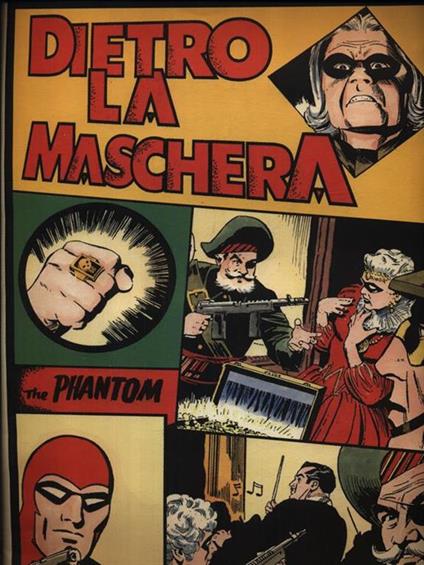 The Phantom. Dietro la maschera - Lee Falk - copertina