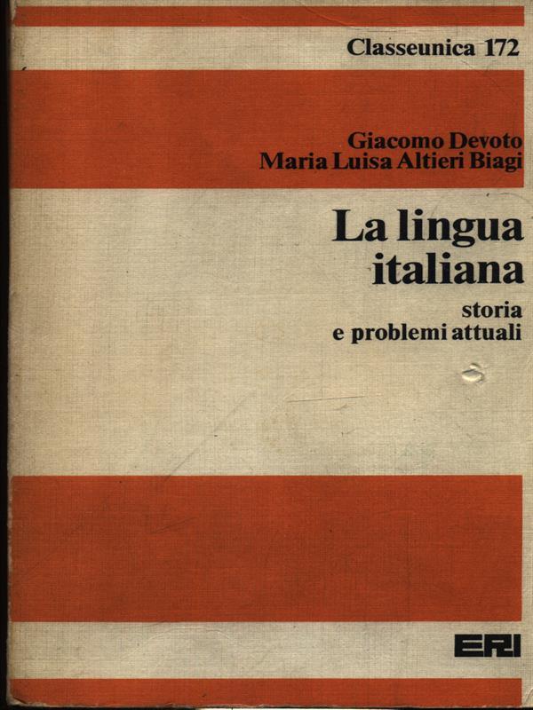 La lingua italiana storia e problemi attuali