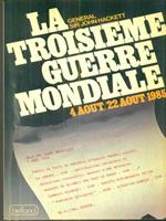 La troisieme guerre mondiale