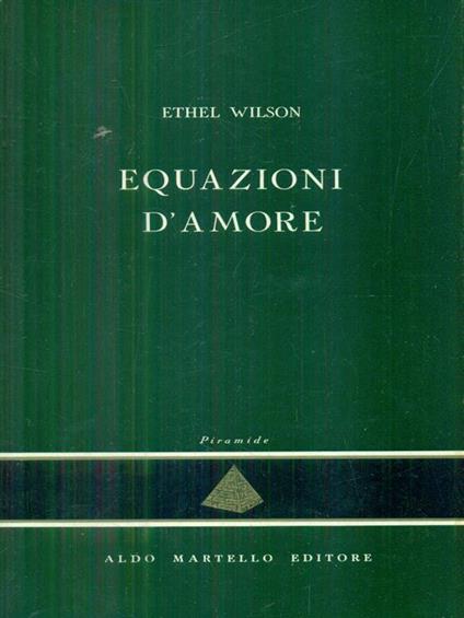 Equazioni d'amore - Ethel Wilson - copertina