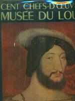 Cent chefs-doeuvre du Musee du Louvre