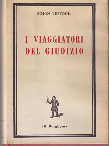 I viaggiatori del giudizio - Simon Vestdijk - copertina