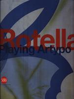 Rotella. Playing Artypo