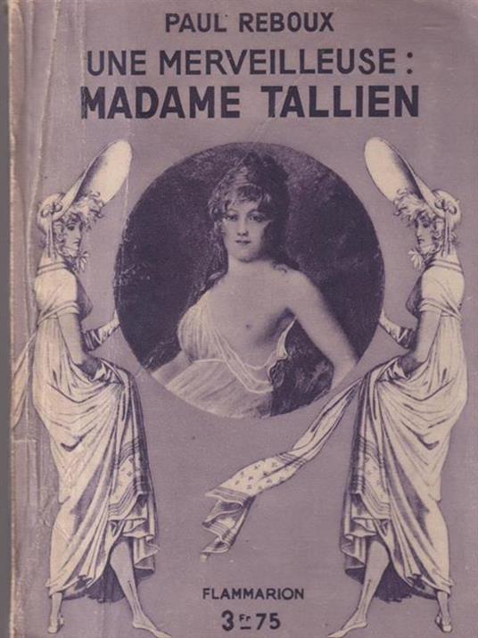 Une merveilleuse Madame Tallien - Paul Reboux - copertina