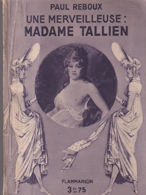Une merveilleuse Madame Tallien