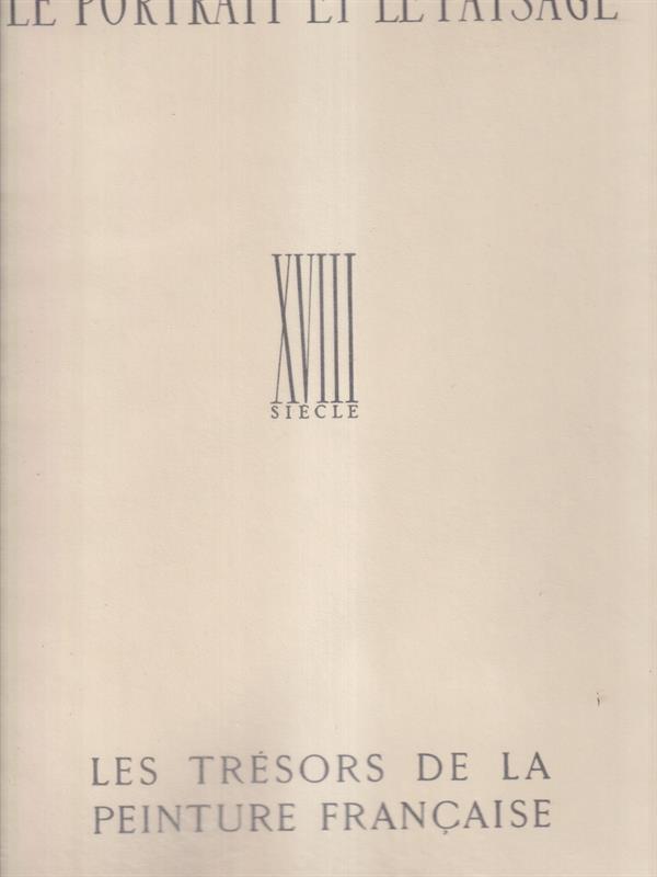 Les peintres de fetes galantes le portrait et le Paysage