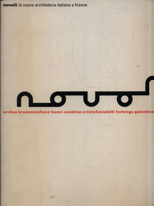 Novoli. La nuova architettura italiana a Firenze - copertina