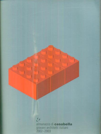 Almanacco di Casabella. Giovani architetti italiani 2002-2003 - Marco Mulazzani - copertina