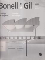 Bonell e Gil. Architetti Barcellona. Il dialogo del progetto
