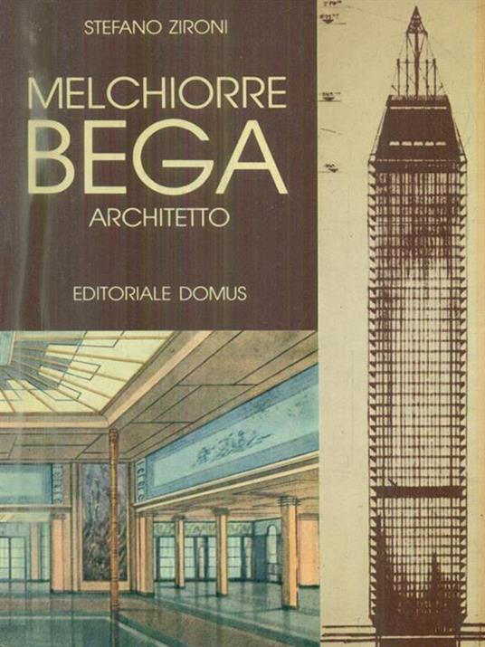   Melchiorre Bega architetto - Stefano Zironi - copertina