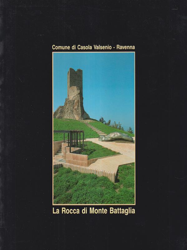 La rocca di Monte Battaglia