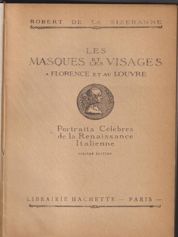 Les masques et les visage a Florence et au Louvre
