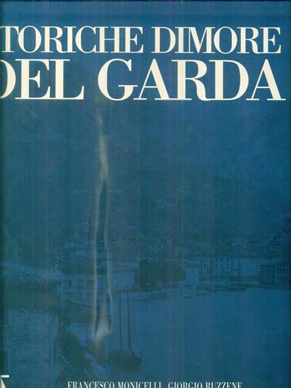 Storiche dimore del Garda - Francesco Monicelli - copertina