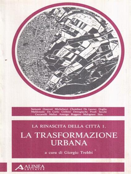 La rinascita della città 1: La trasformazione urbana - copertina