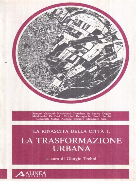 La rinascita della città 1: La trasformazione urbana - copertina