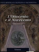 L' Ottocento e il Novecento