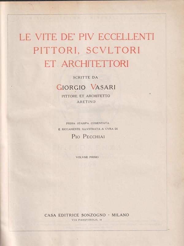 Le vite de più eccellenti pittori, scultori et architettori 3vv