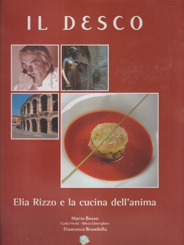 Il desco. Elia Rizzo e la cucina dell'anima