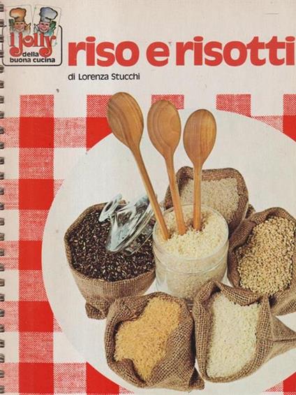 Riso e risotti - Lorenza Stucchi - copertina