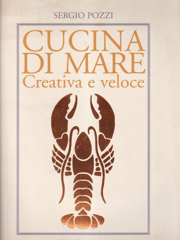 Cucina di mare creativa e veloce
