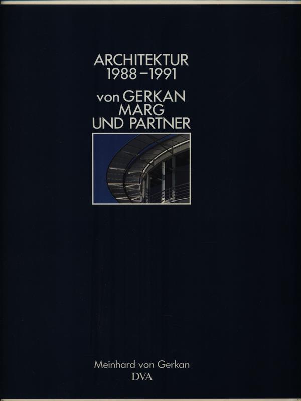 Architektur 1988-1991 Von Gerkan Marg und Partner