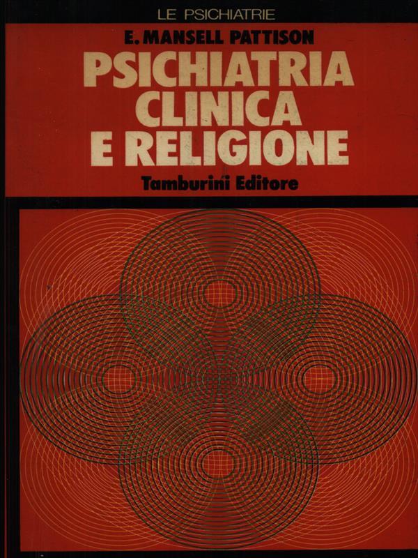 Psichiatria clinica e religione