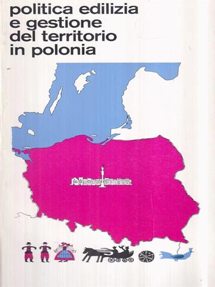   Politica edilizia e gestione del territorio in Polonia - copertina