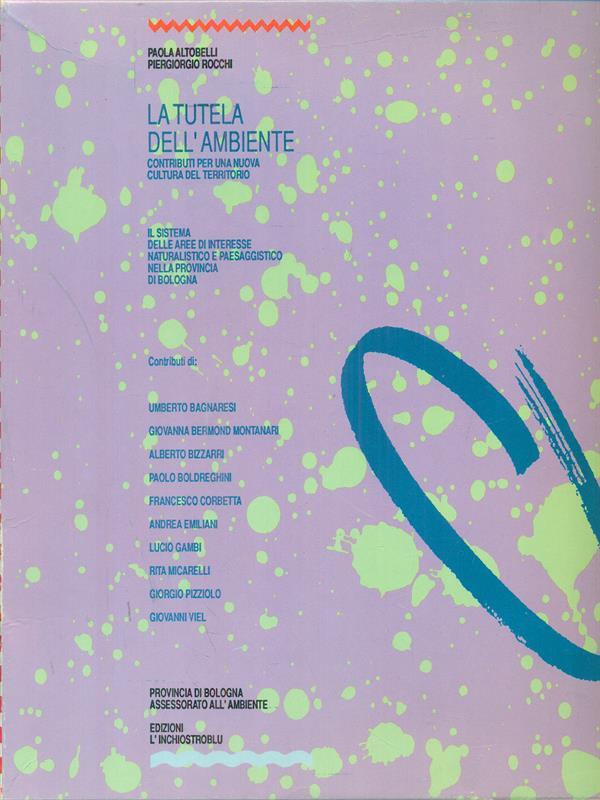 La tutela dell'ambiente + 13 carte del territorio