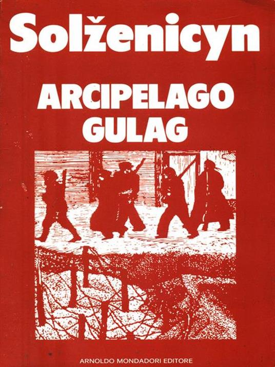 Arcipelago Gulag 1918-1956. Saggio di inchiesta narrativa I-II - Aleksandr Solzenicyn - copertina