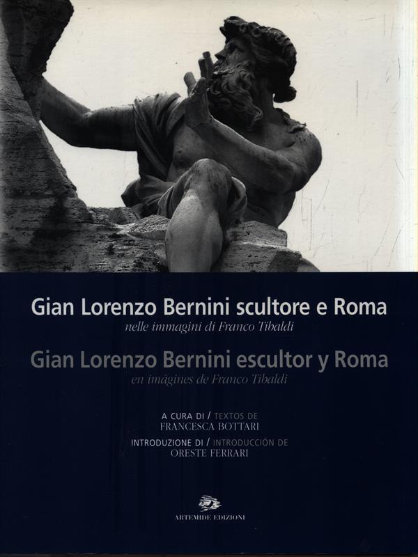 Gian Lorenzo Bernini scultore e Roma