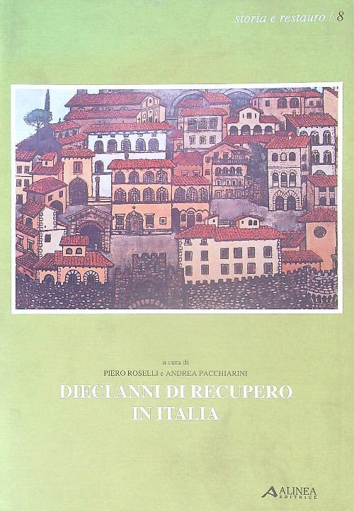   Dieci anni di recupero in Italia