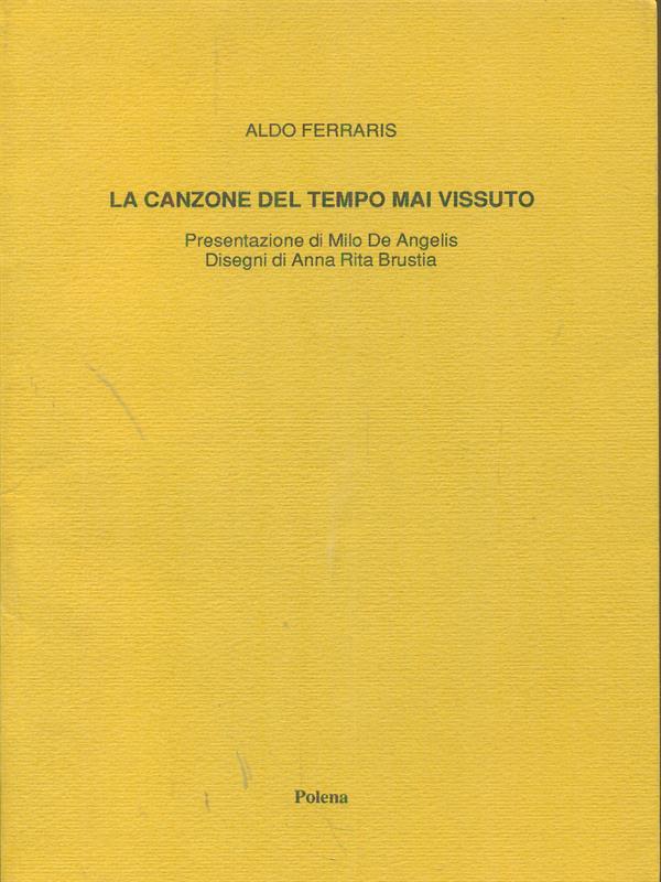 La canzone del tempo mai vissuto